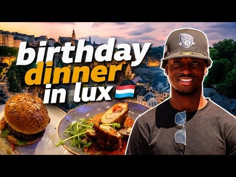 L'anniversaire de mon père au Luxembourg