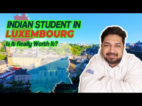 La vraie vie d'un étudiant indien au Luxembourg